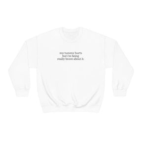 My Tummy Hurts Printed Sweatshirt