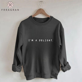 I'm A Delight Sweatshirt