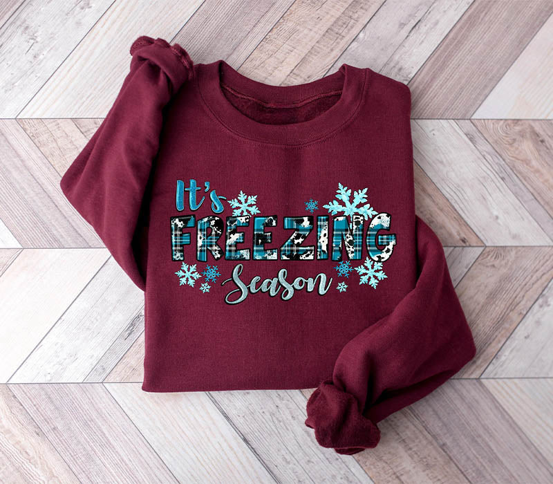 It's Freezing Season Cute Sweatshirt