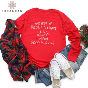 Funny Inspirational Crewneck Sweatshirt