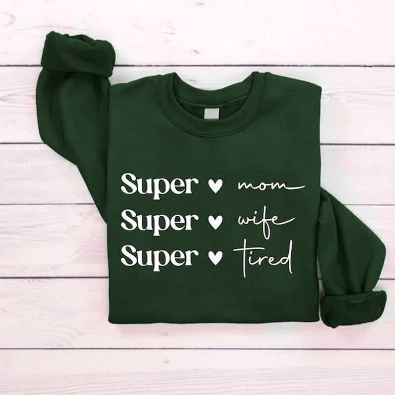 Super Mamá Super Esposa Súper Cansada Sudadera