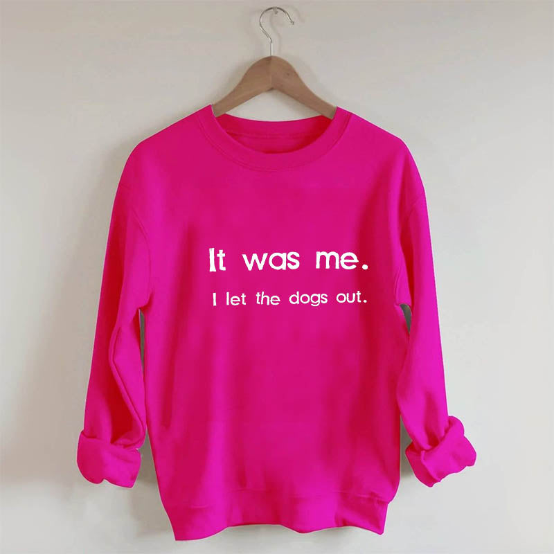 It Was Me Letter Print Sweatshirt