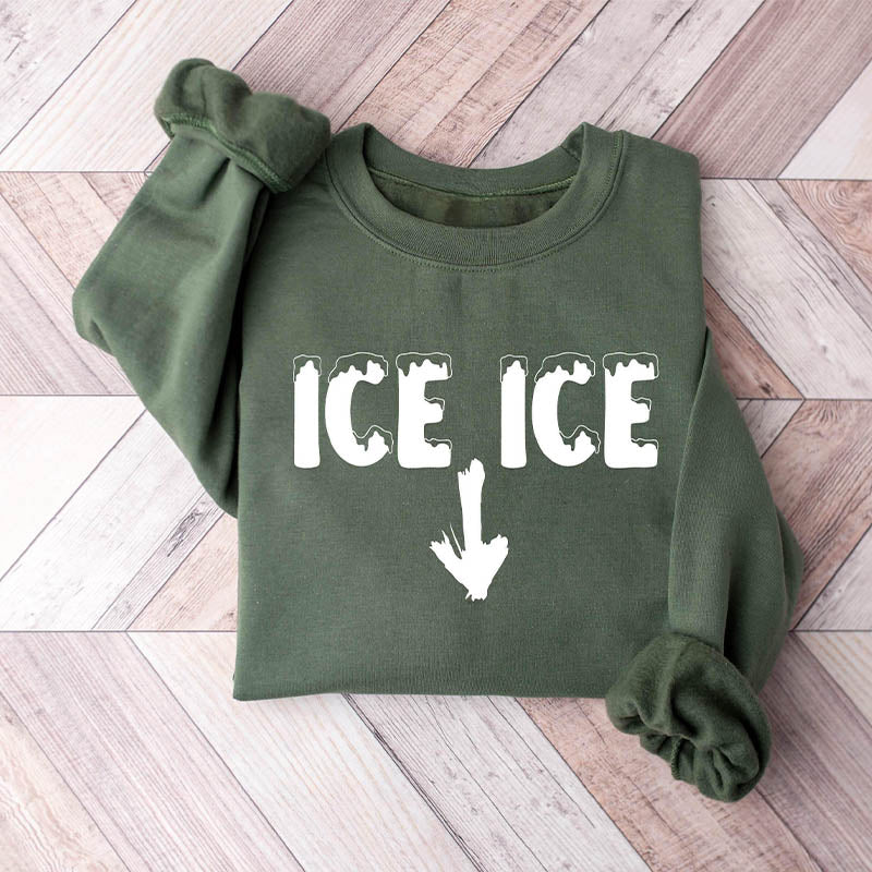 Ice Ice Letter Print Crewneck Sweatshirt