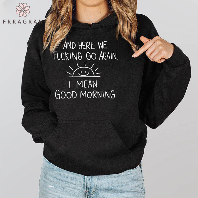 Funny Inspirational Long Sleeve Hoodie