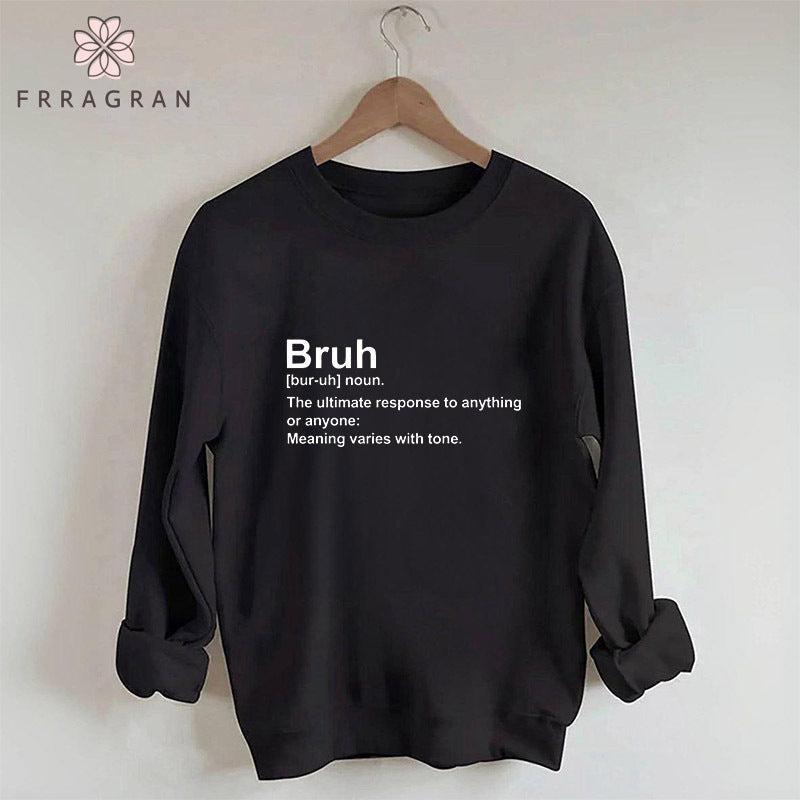 Bruh Definition Sweatshirt