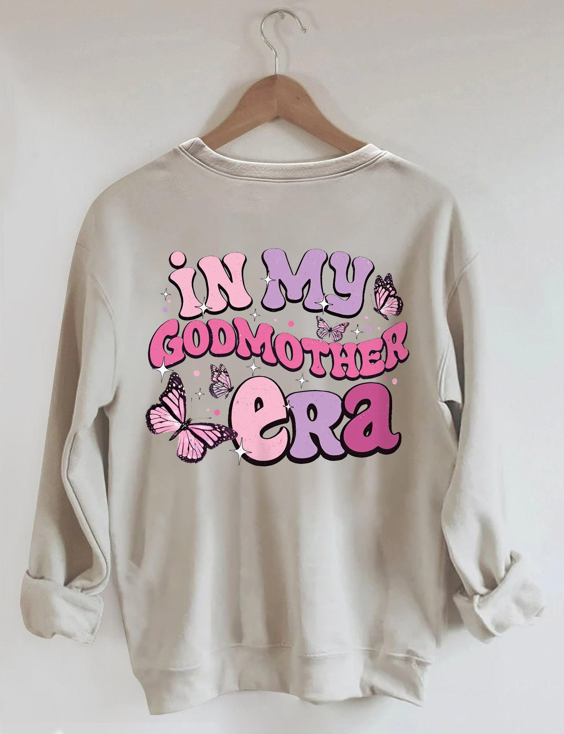 In My Godmother Era Sweatshirt