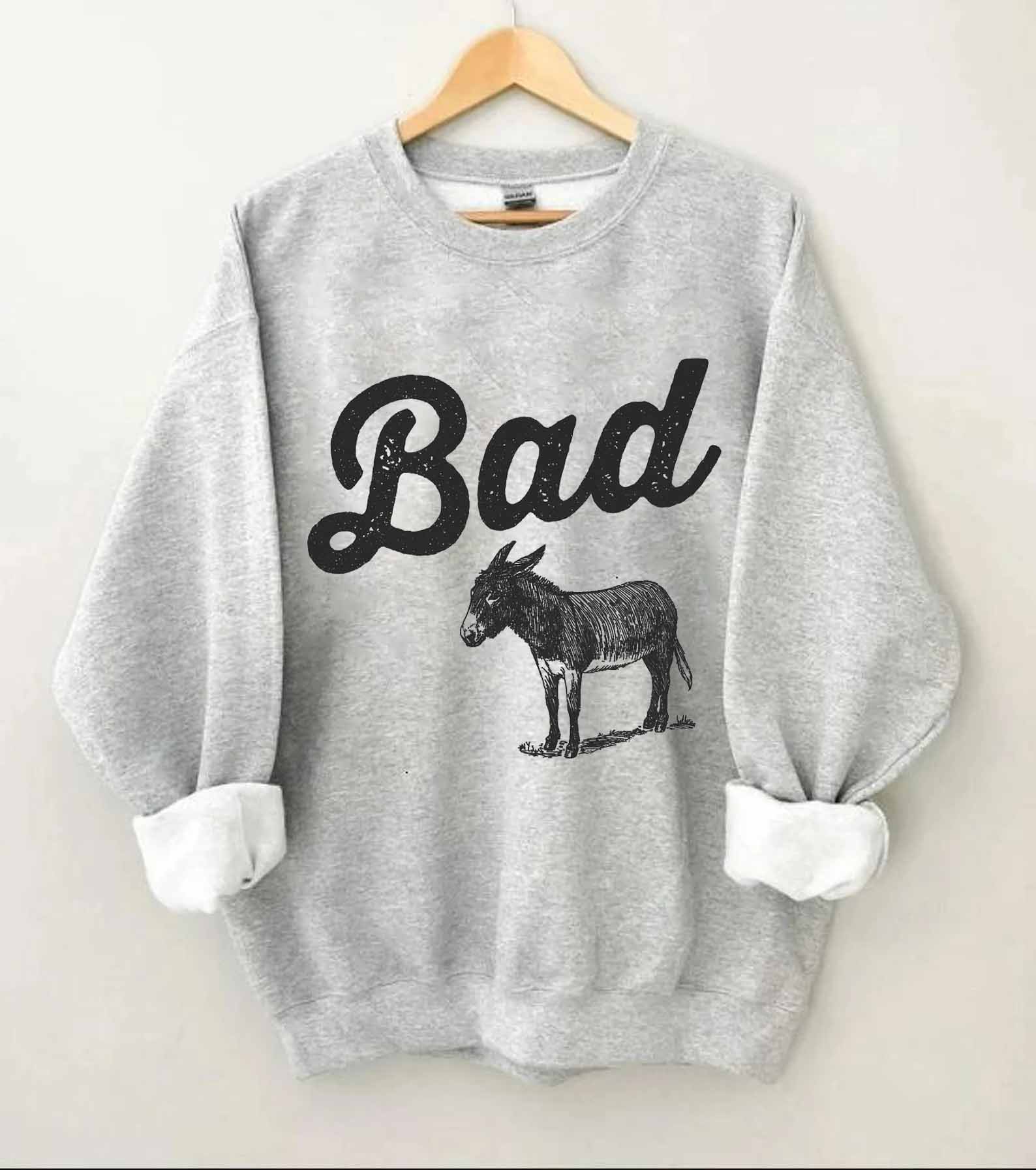 Bad Donkey Sweatshirt