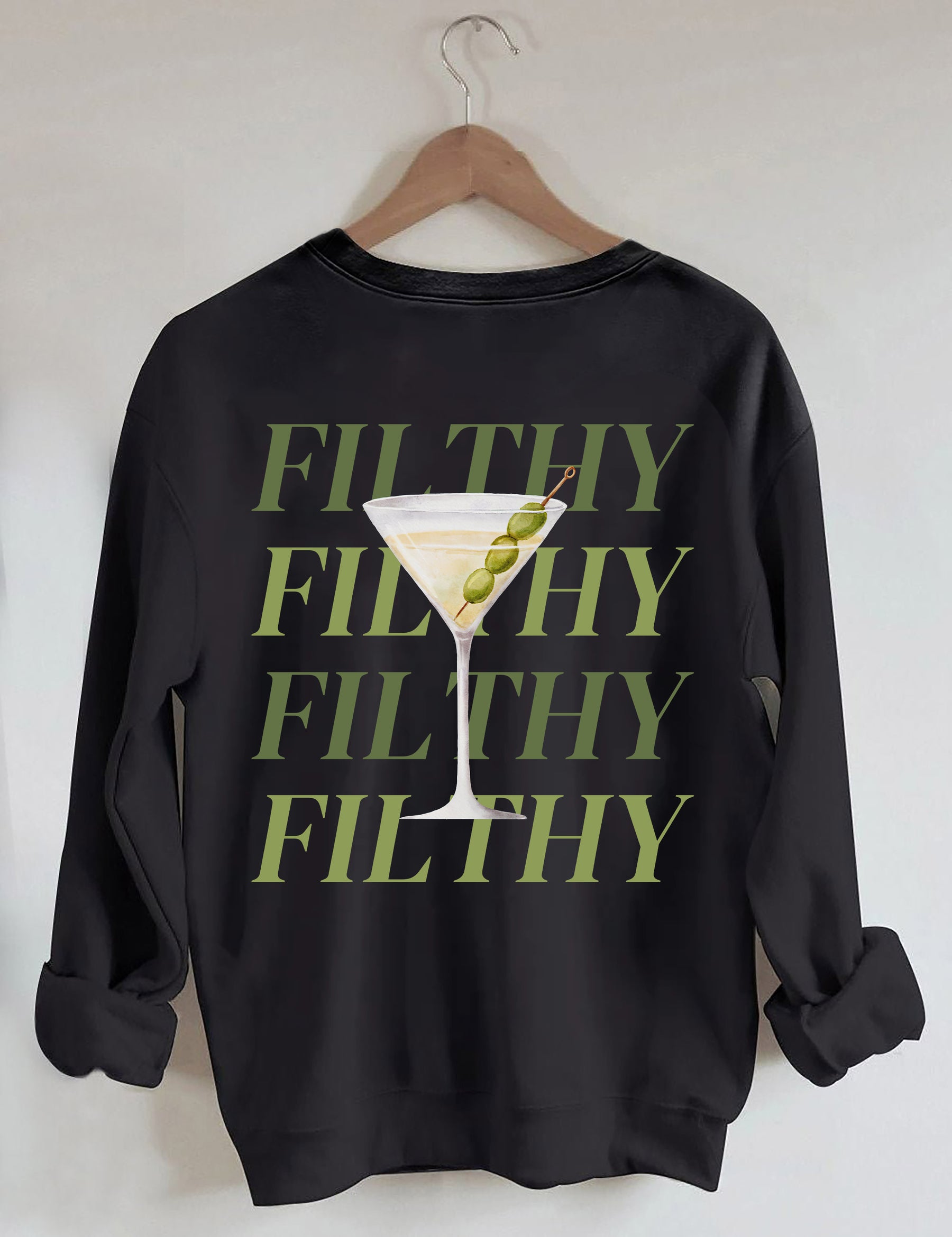 Filthy Martini Aesthetic Sweatshirt