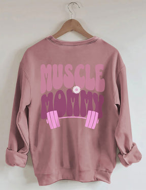 Muscle Mommy Pump Cover Sweatshirt