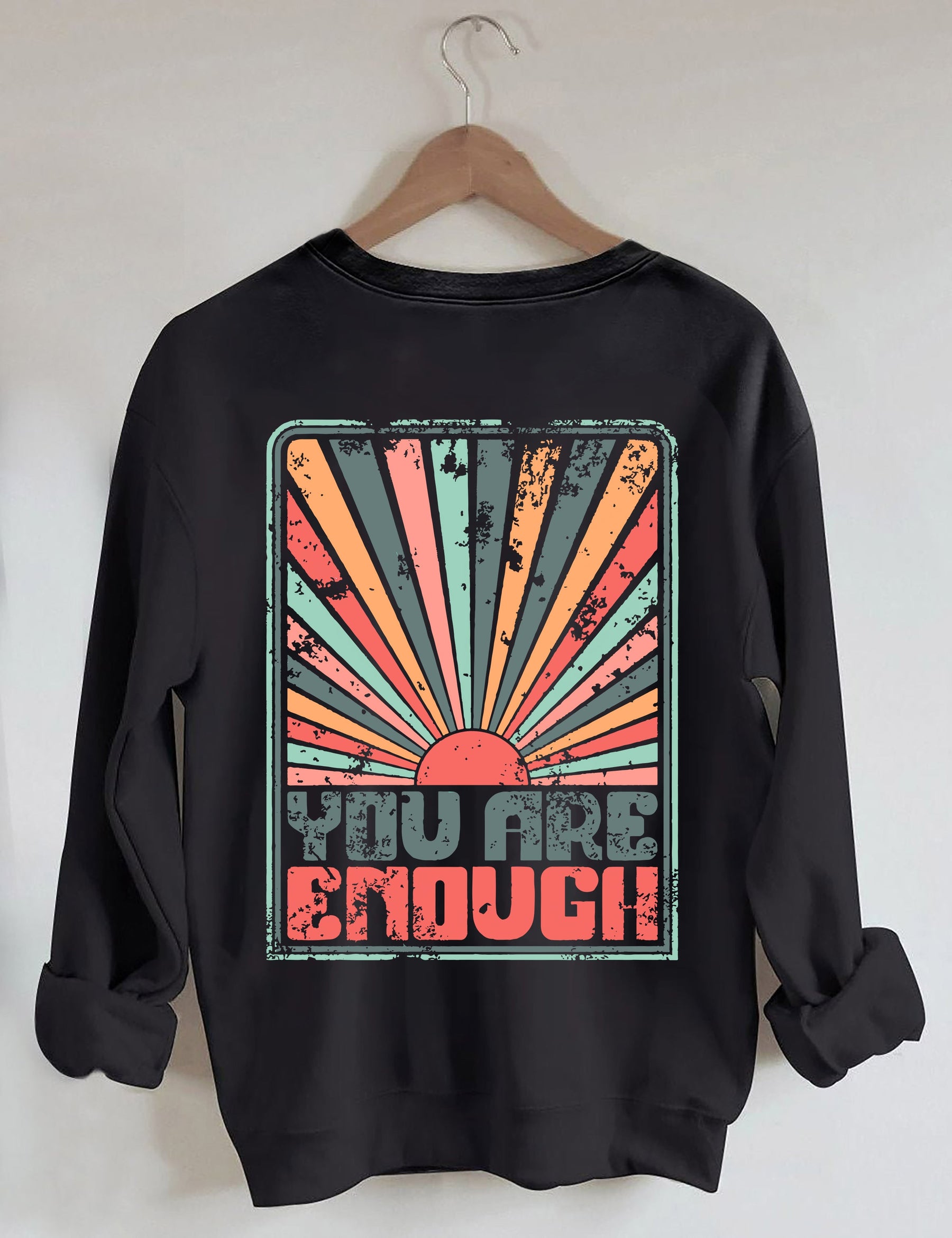 Sunkissed You Are Enough Sweatshirt