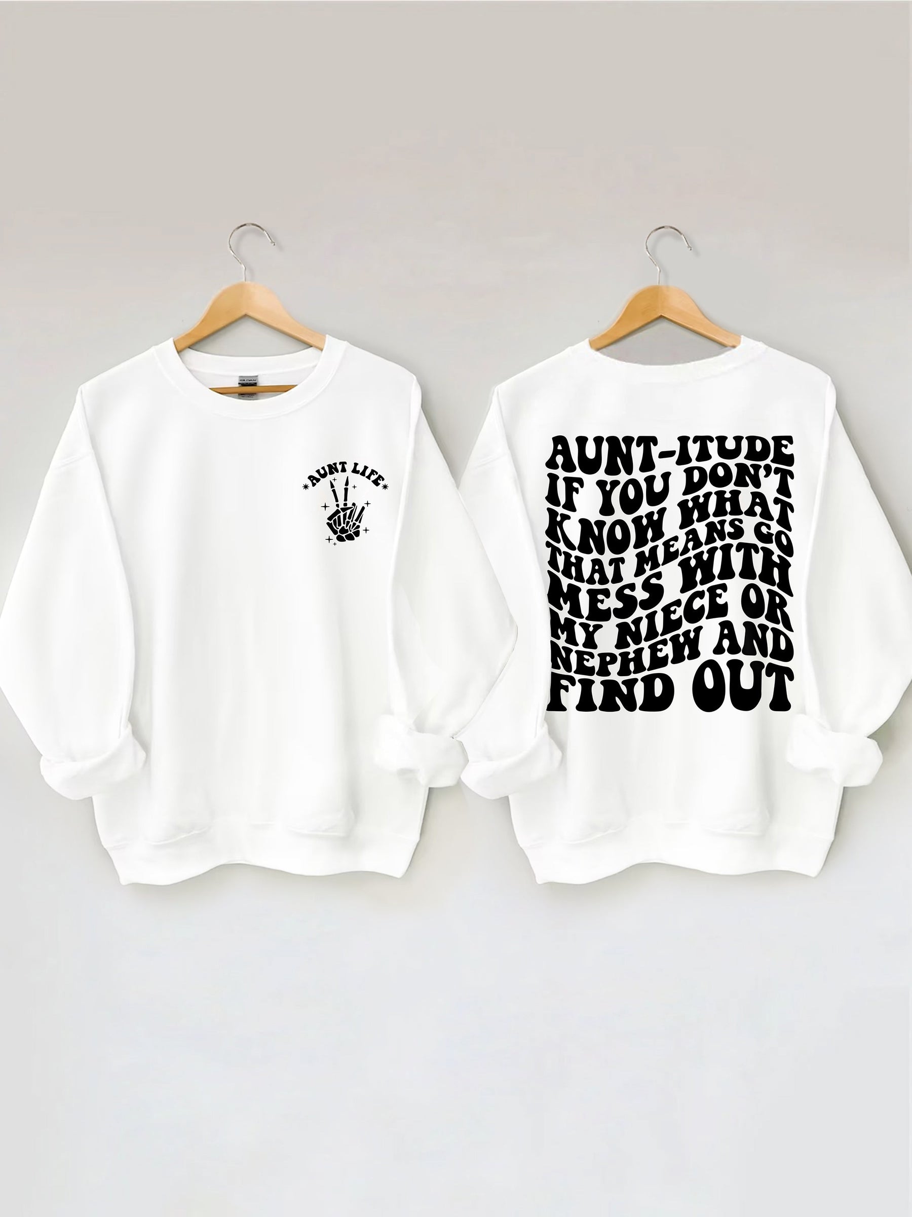 Aunt-itude Sweatshirt