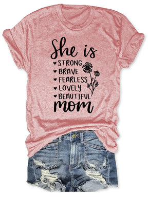 She Is Mom T-shirt