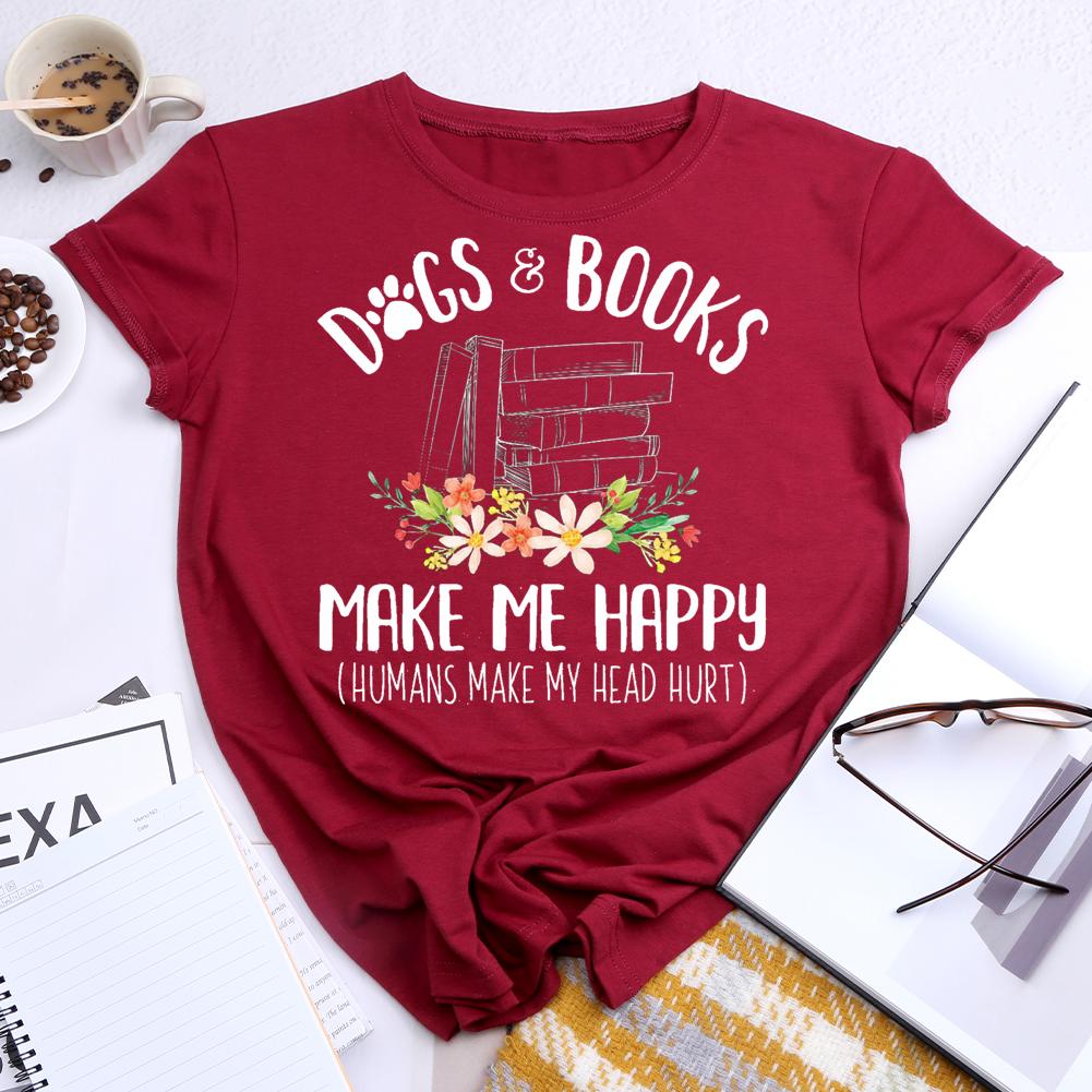 Dogs and Books Make Me Happy T-shirt