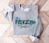 It's Freezing Season Cute Sweatshirt