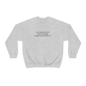 My Tummy Hurts Printed Sweatshirt