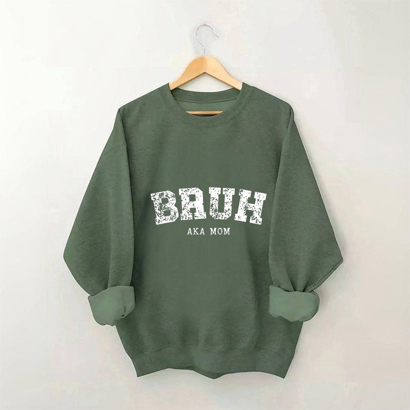 Bruh AKA Mom Letter Print Sweatshirt