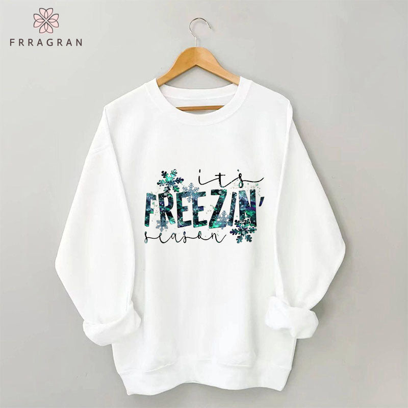 It's Freezing Season Sweatshirt