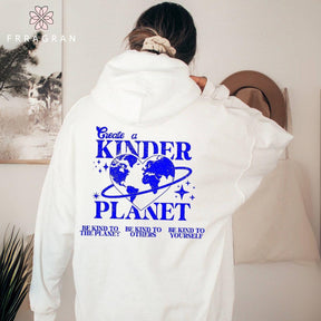 Create A Kinder Planet Hoodie