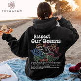 Respect Our Oceans Hoodie