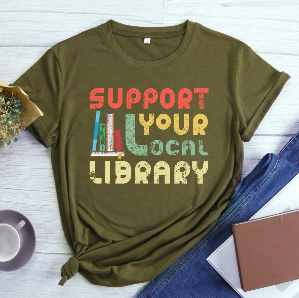 Support Your Local Library T-shirt