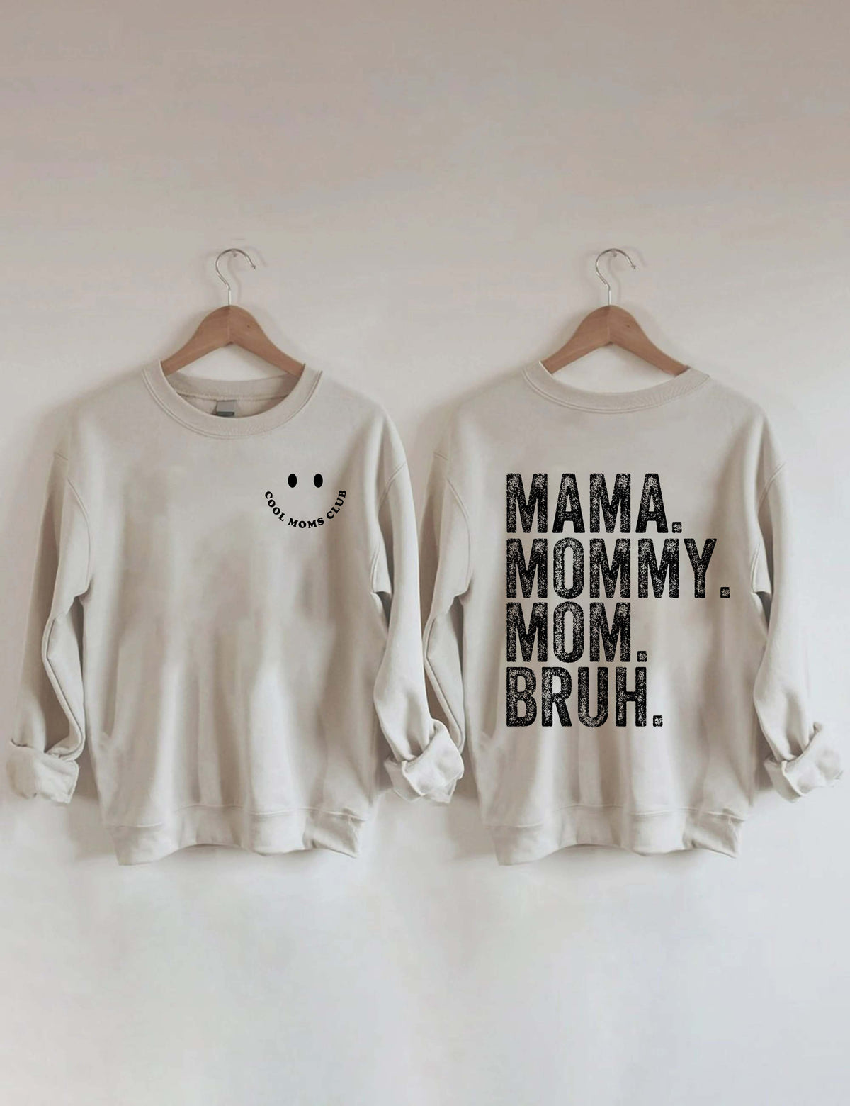 Cool Moms Club, Mama Mommy Mom Bruh Sweatshirt