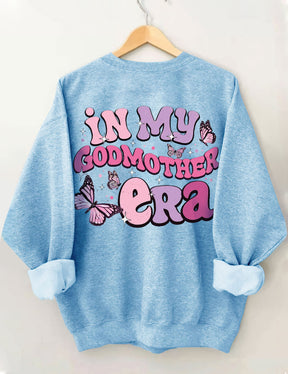 In My Godmother Era Sweatshirt