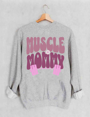 Muscle Mommy Pump Cover Sweatshirt