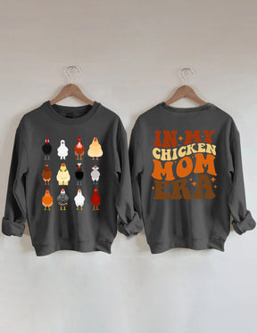 In My Chicken Mom Era Sweatshirt