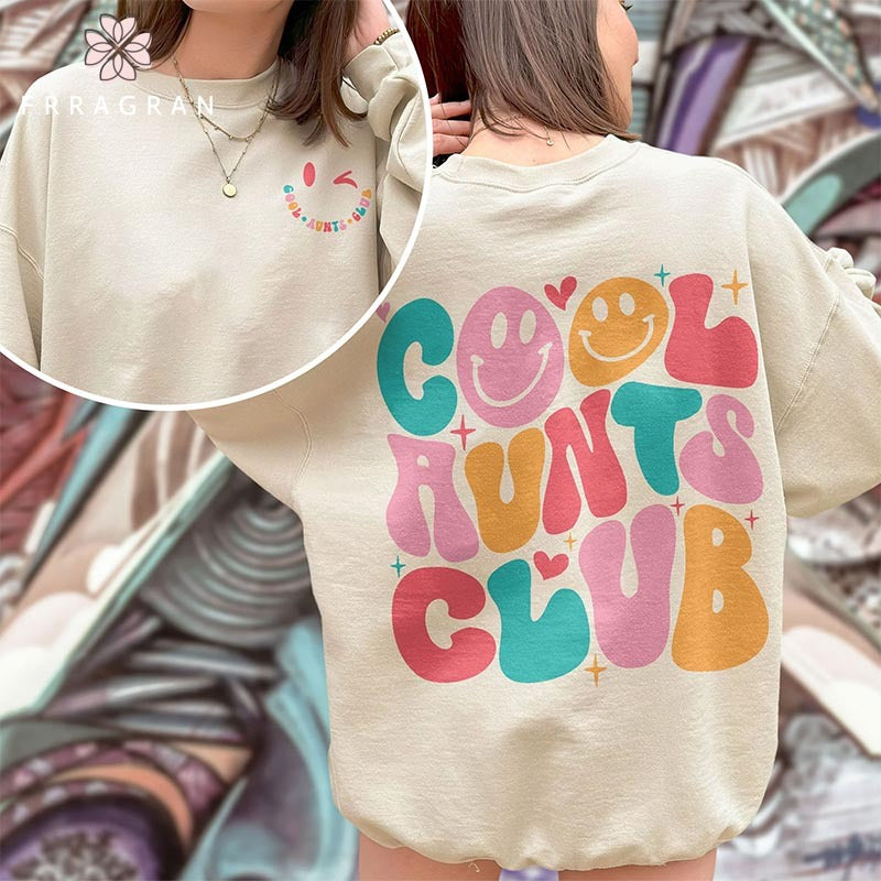 Cool Aunts Club Sweatshirt