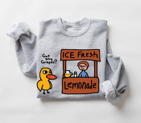 Got Any Grapes Duck Ice Fresh Lemonade Sweatshirt