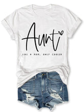 Auntie Like A Mom Only Cooled T-shirt