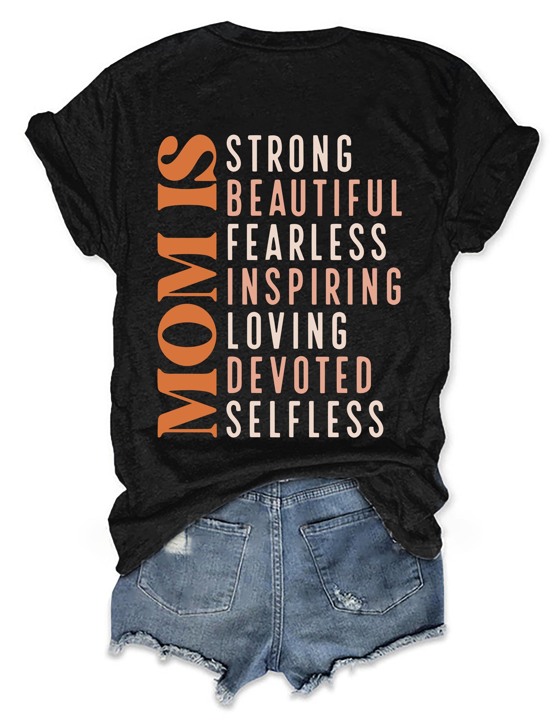 Mom Is Strong Beautiful Fearless T-shirt