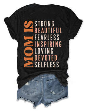 Mom Is Strong Beautiful Fearless T-shirt