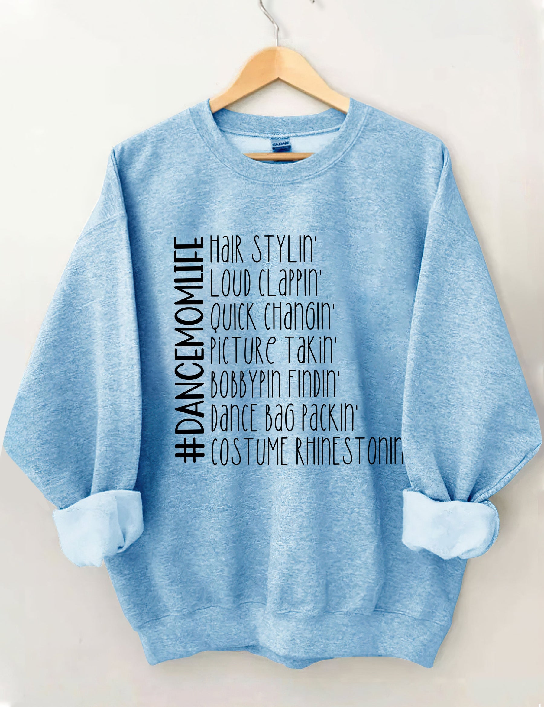 Funny Dance Mom Life Sweatshirt