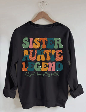 Sister Auntie Legend Sweatshirt