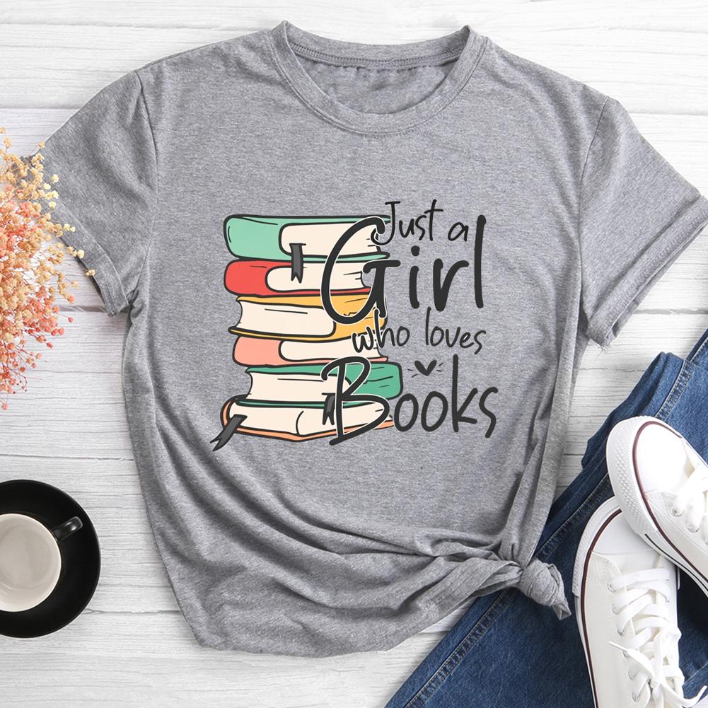 Just A Girl Who Love Books Round Neck T-shirt