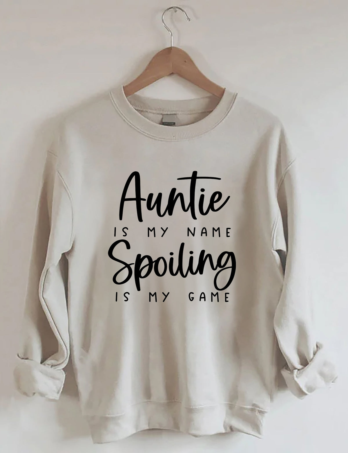 Auntie Is My Name Spoiling Is My Game Sweatshirt