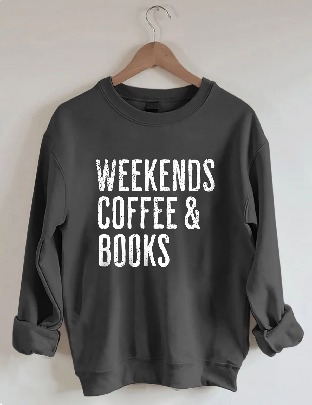 Weekends Coffee & Books Sweatshirt