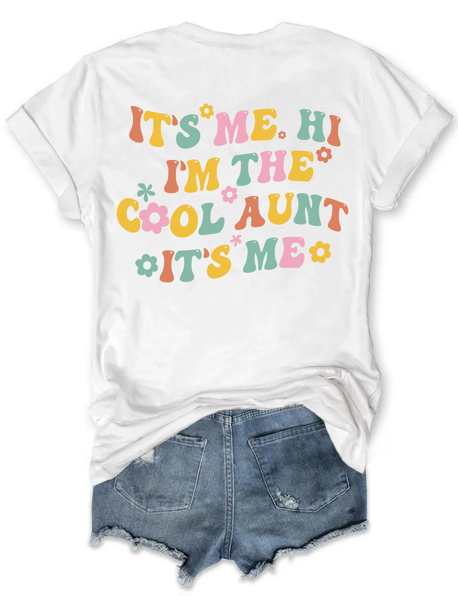 It¡¯s Me Hi I¡¯m The Cool Aunt T-shirt