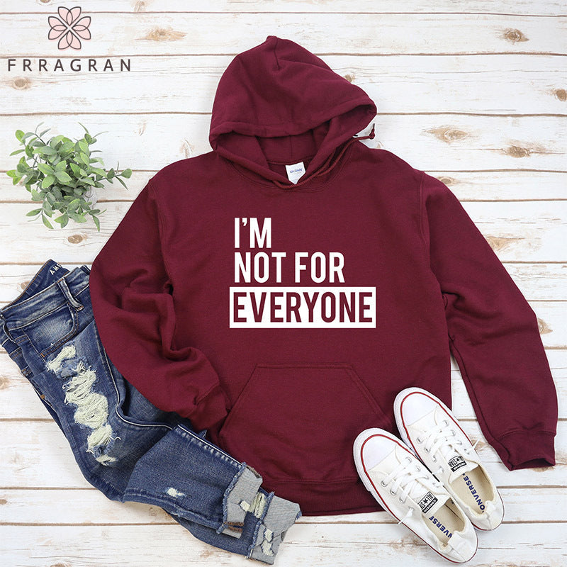 Funny I'm Not for Everyone Hoodie