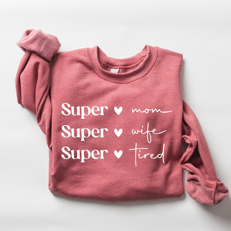 Super äiti Supervaimo Super Väsynyt Sweatshirt