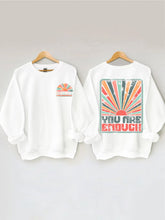 Sunkissed You Are Enough Sweatshirt