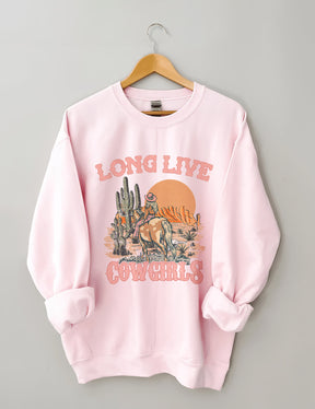 Long Live Cowgirls Sweatshirt