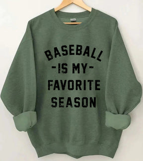 Baseball is My Favourite Season Sweatshirt