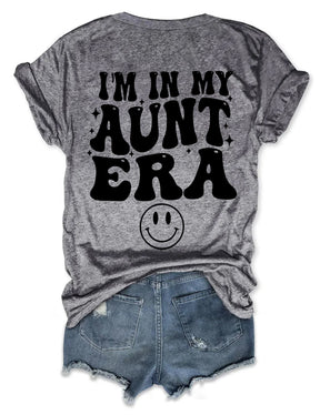 I'm In My Aunt Era T-Shirt