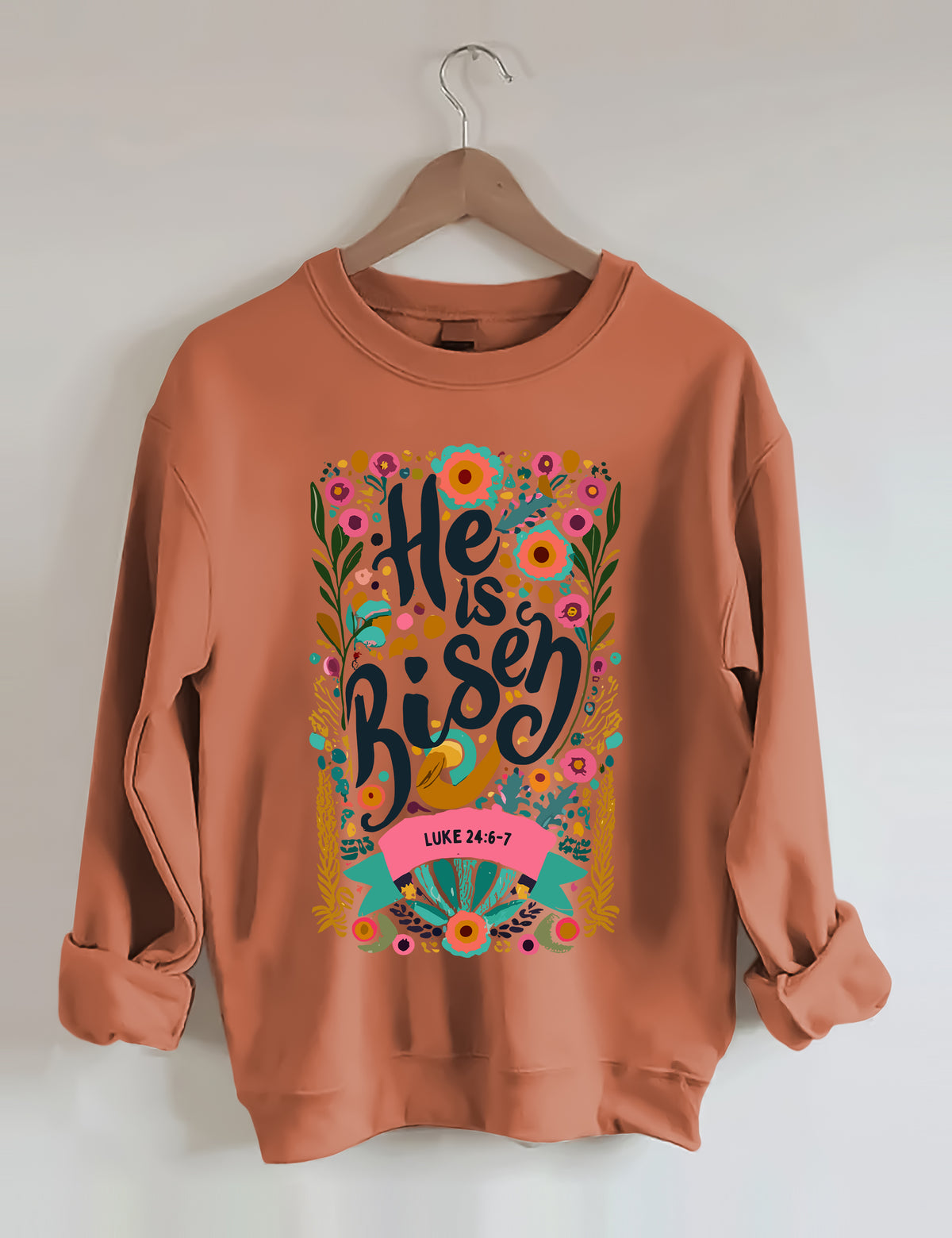 He Is Risen Sweatshirt