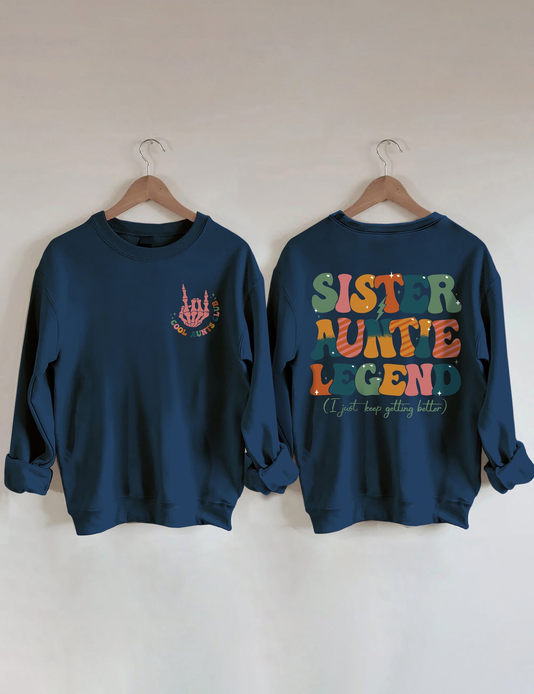 Sister Auntie Legend Sweatshirt