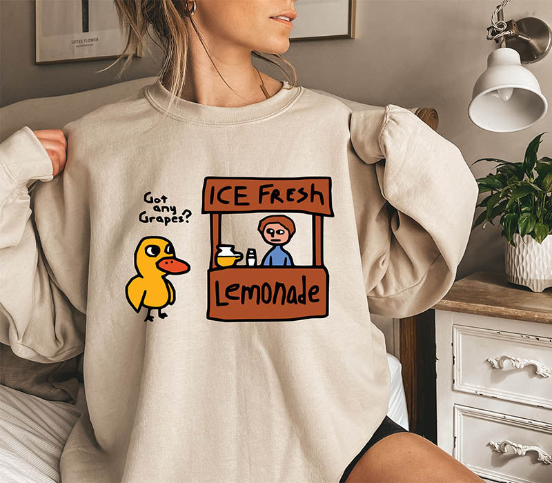 Got Any Grapes Duck Ice Fresh Lemonade Sweatshirt