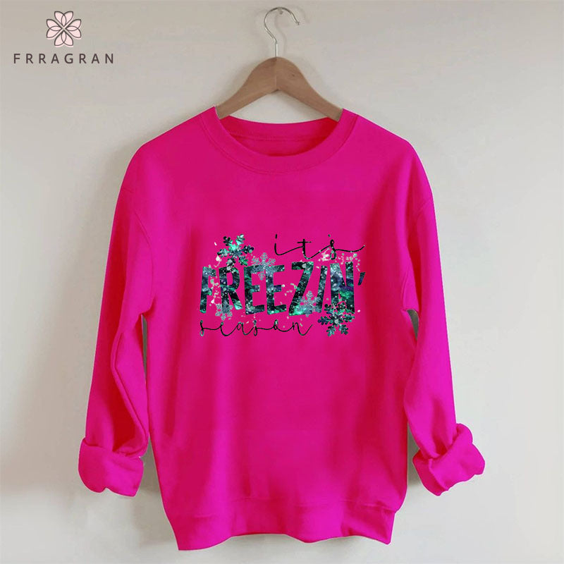 It's Freezing Season Sweatshirt