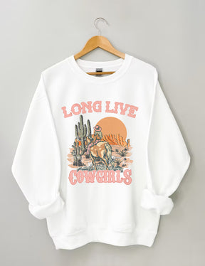 Long Live Cowgirls Sweatshirt